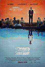 A Crooked Somebody (2018)