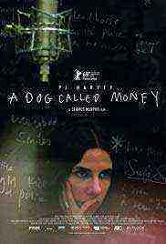 A Dog Called Money (2019)