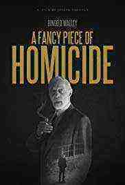 A Fancy Piece of Homicide (2017)