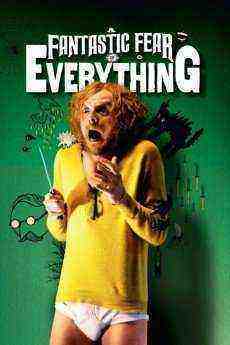 A Fantastic Fear of Everything (2012)