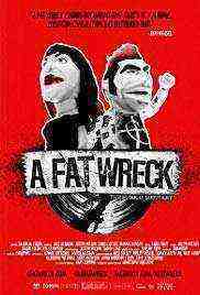 A Fat Wreck (2017)