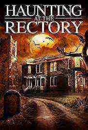 A Haunting at the Rectory (2017)