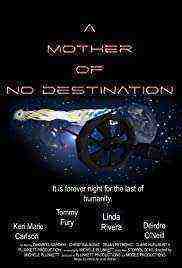 A Mother of No Destination (2021)
