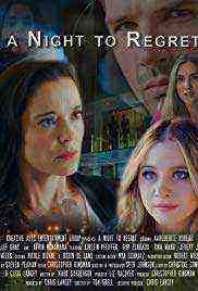 A Night To Regret (2018)