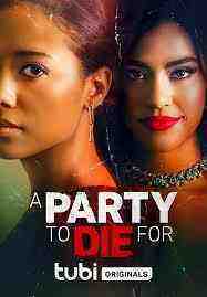 A Party to Die For (2022)