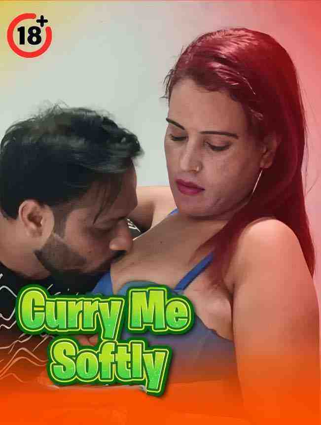 Curry Me Softly Rukshar Uncut (2025) Unrated (2025)