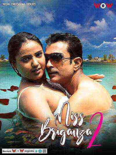 Miss Briganza 2 (2023) Season 1 Episode 1 - 2 (Wow Originals) (2023)
