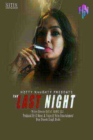 The Last Night (2021) Season 1 Hotty Naughty Originals (2021)