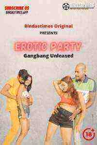 Erotic Party (2021) BindasTimes Originals Uncut (2021)