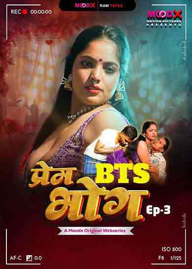 Prem Bhog BTS (2026) Season 1 Episode 3 Moodx Vip Originals (2026)