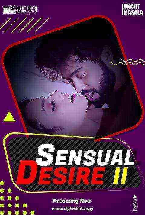 Sensual Desire 2 (2020) EightShots Originals Uncut (2021)