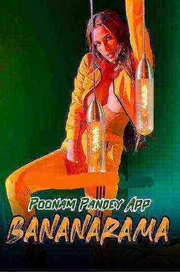 Bananarama (2020) Poonam Pandey (2020)