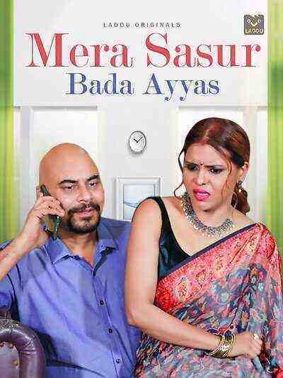 Mera Sasur Bada Ayyas (2023) laddooapp (2023)