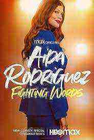 Aida Rodriguez: Fighting Words (2021)