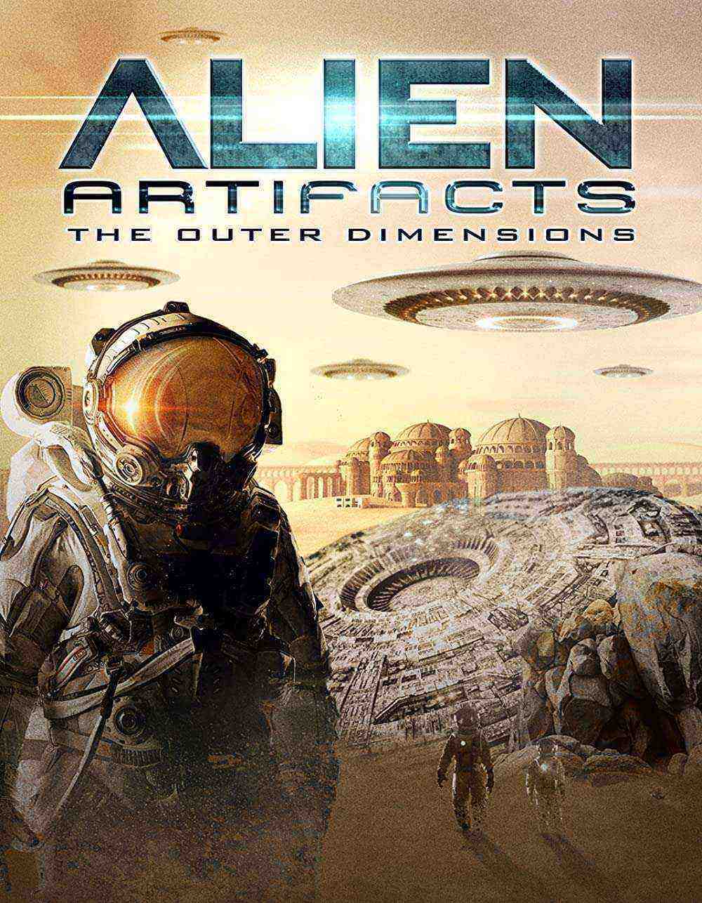 Alien Artifacts: The Outer Dimensions (2021)