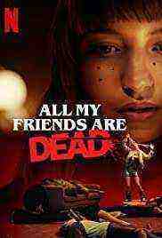 All My Friends Are Dead (2021)