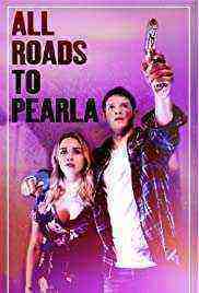All Roads to Pearla (2020)