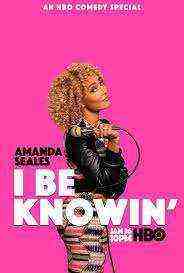 Amanda Seales: I Be Knowin' (2018)