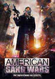 American Gang Wars (2017)