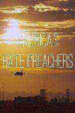 America's Hate Preachers (2016)