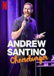 Andrew Santino: Cheeseburger (2022)