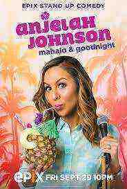 Anjelah Johnson: Mahalo & Good Night (2017)