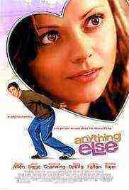 Anything Else (2003)