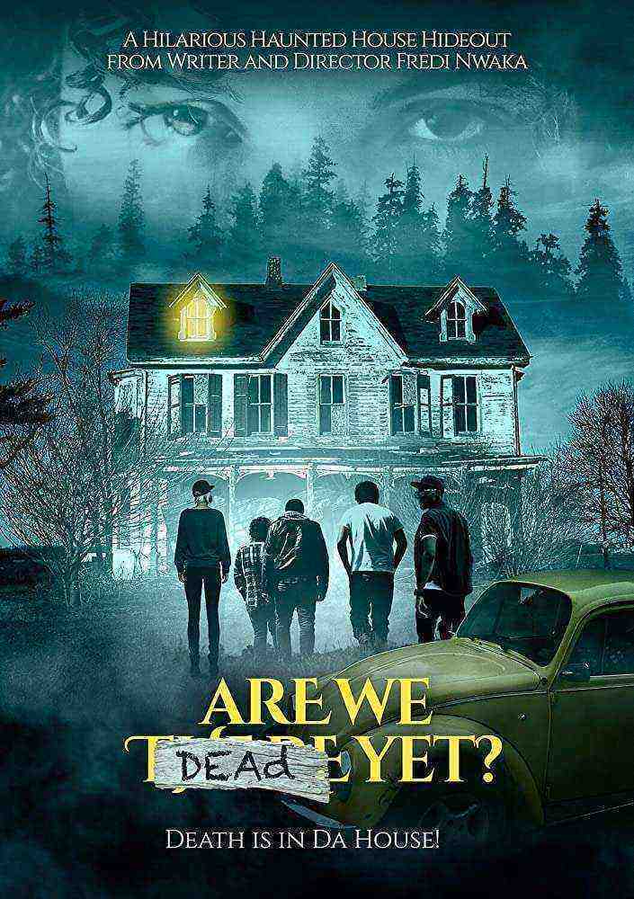 Are We Dead Yet (2020)
