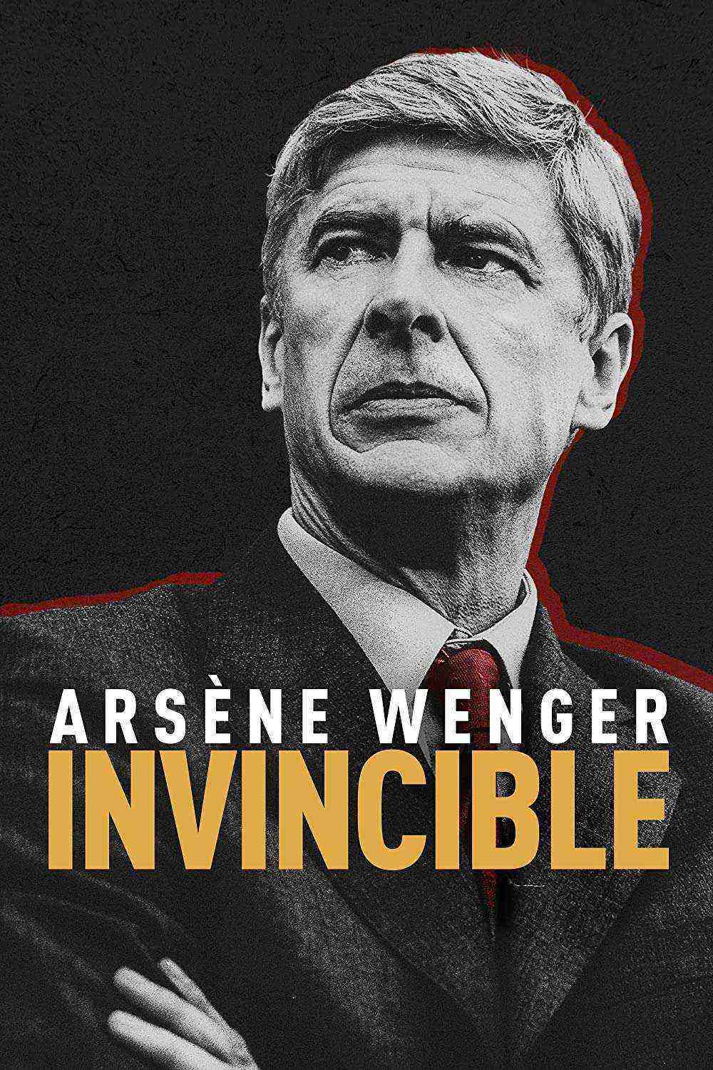 ArsÃ¨ne Wenger: Invincible (2022)