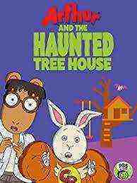 Arthur and the Haunted Tree House (2018)