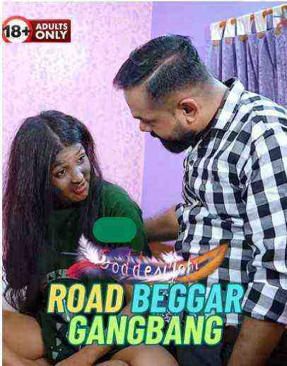 Road Beggar Gangbang (2024) GoddesMahi (2024)