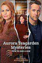 Aurora Teagarden Mysteries: How to Con A Con (2021)