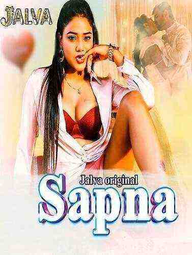 Sapna (2023) Season 1 Part 2 Episode 4 Jalva Originals (2023)