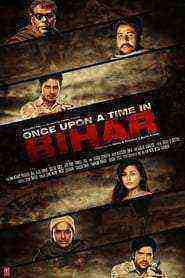 Once Upon a Time in Bihar (2015)