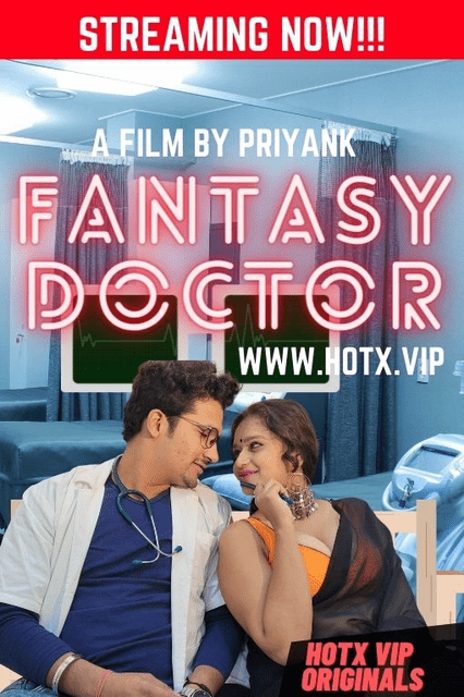 Fantasy Doctor (2021) Season 1 Episode 1 HotX Originals Uncut (2021)