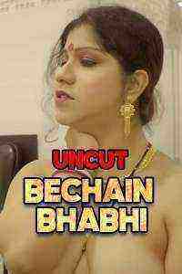 Bechain Bhabhi (2021) Season 1 Episode 1 Nuefliks Originals Uncut (2021)