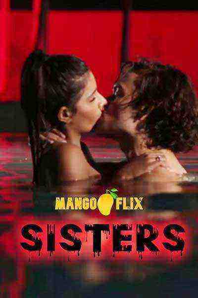 Sisters (2020) Mangoflix Originals (2020)