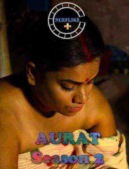 Aurat (2021) Season 2 Episode 3 Nuefliks Originals (2021)