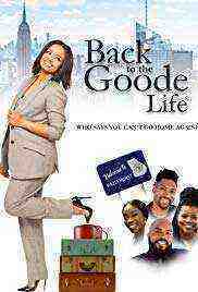 Back to the Goode Life (2019)