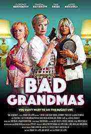 Bad Grandmas (2017)