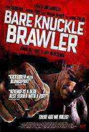 Bare Knuckle Brawler (2019)