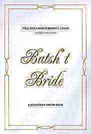 Batsh*t Bride (2020)