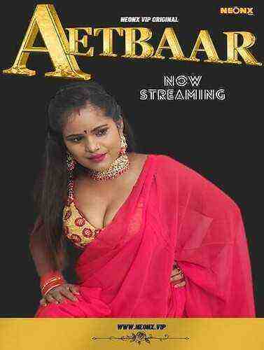 Aetbaar UNCUT (2023) NeonX Originals (2023)