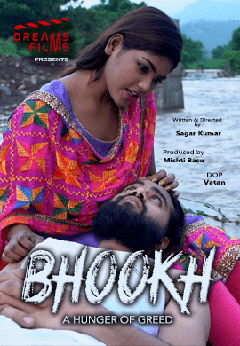 Bhookh (2021) Season 1 Episode 1 DreamsFilms Original (2021)