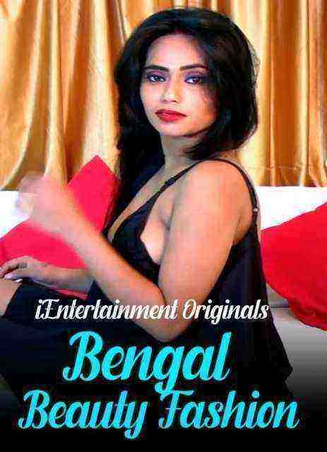 Bengal Beauty Fashion (2021) iEntertainment Exclusive (2021)