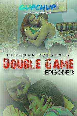 Double Game (2020) Season 1 Episode 3 GupChup (2020)