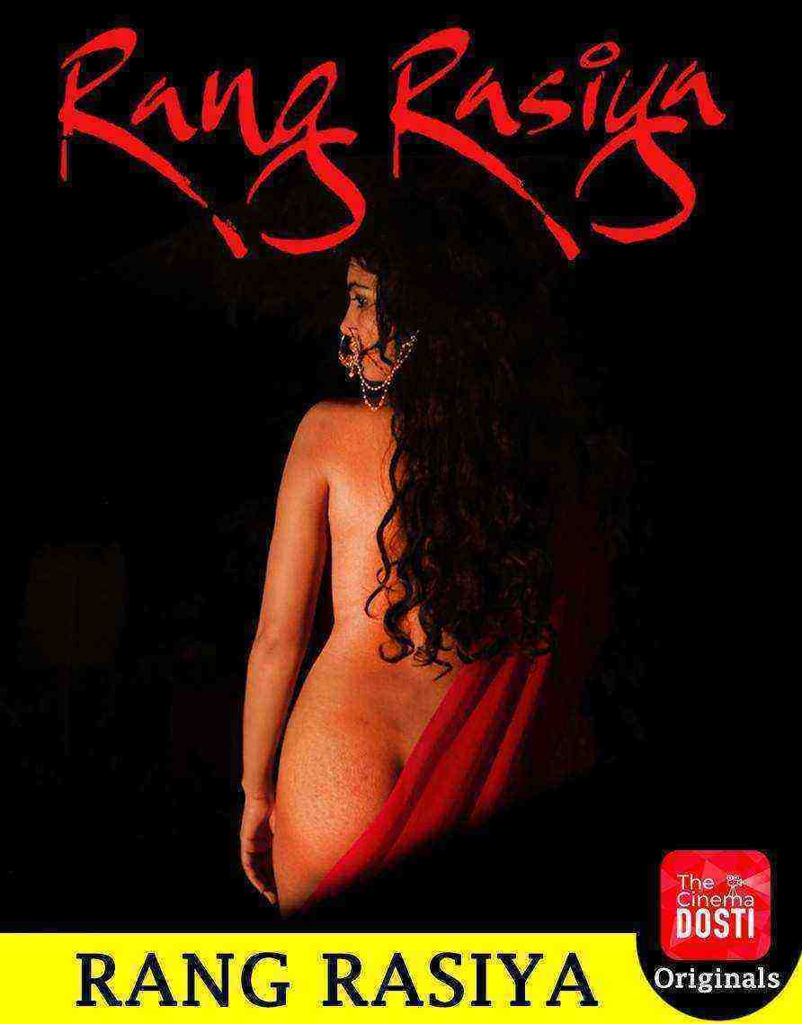 Rang Rasiya (2020) CinemaDosti Originals (2020)