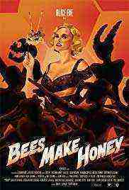 Bees Make Honey (2017)