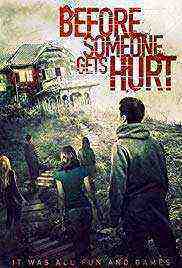 Before Someone Gets Hurt (2018)
