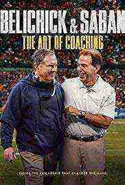 Belichick & Saban: The Art of Coaching (2020)